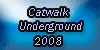 Catwalk Underground 2008